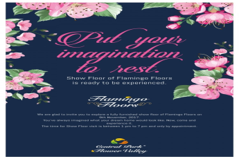 Flamingo Show Floor is ready to be experienced, opening on 9th November, 2017 (Thursday) in Sohna