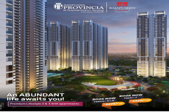 Premium lifestyle 2 and 3 BHK apartments at Rajapushpa Provincia in Narsingi, Hyderabad