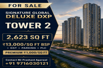 Exclusive Offer on Tower 2 at Signature Global DeLuxe DXP || Discover Your New Home Today! || Secure Your Place in Tower 2 Now!