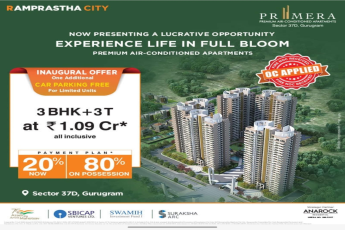 Payment plan 20% now and 80% on possession at Ramprastha Primera, Gurgaon