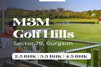 Embrace the Greens: M3M Golf Hills Apartments in Sector 79, Gurgaon