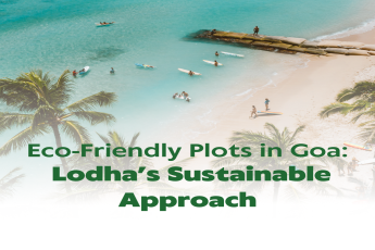 Eco-Friendly Plots in Goa: Lodha’s Sustainable Approach