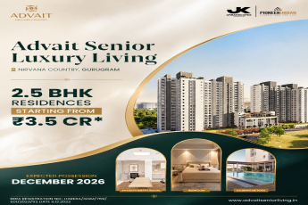 Discover Luxurious Living at Advait Senior Living || Secure Your 2.5 BHK in Gurugram Now || Book Your Dream Home Starting at ₹3.5 Cr