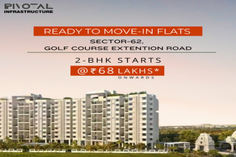 Pivotal Infrastructure Announces Ready-to-Move-In Flats at Sector-62, Golf Course Extension Road