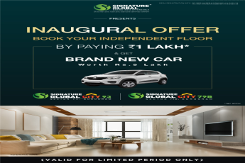 Avail inaugural offer on booking of your independent premium floor at Signature Global City 93 or Signature Global City 79B, Gurgaon