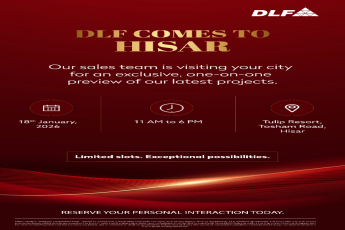 DLF Comes to Hisar: Exclusive Presentation on Jan 18th, 2026 at Tulip Resort