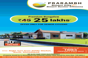 Prarambh Smart City, premium bungalow Rs 25 Lakhs offer only for senior citizens in Ahmedabad