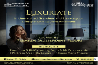 Sikka Kimaantra Greens: Indulge in the Splendor of Premium Independent Floors in Sector 79, Noida