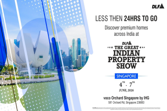 Last Chance: Visit DLF's Great Indian Property Show in Singapore || Discover Premium Homes at DLF Property Show || Countdown: Less Than 24 Hours to DLF Property Show
