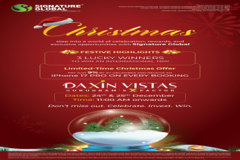 Experience Daxin Vistas by Signature Global, Gurugram's X Factor, 24th-25th Dec, Pay 9% Now