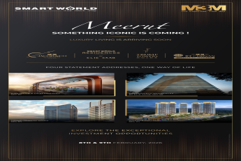 Explore Luxury Living at Smart World Residences, Meerut, 8th & 9th February 2026