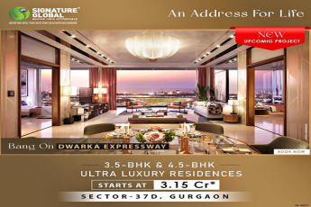 Signature Global Introduces Ultra Luxury Residences in Sector-37D, Gurgaon – An Address for Life