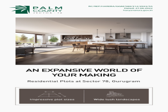 Palm County Sector 78: Crafting Your Dream Space in Gurugram