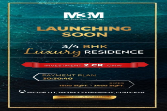 Launching soon 3 and 4 BHK residence at M3M Projects in Sector 111, Gurgaon