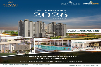 Discover Premium 2.5 BHK Residences in Advait Senior Living, Gurugram from ₹3.5 Crore