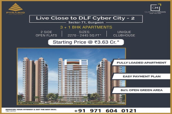 Pyramid Urban Homes: The Epitome of Urban Living Next to DLF Cyber City-2, Sector-71, Gurgaon