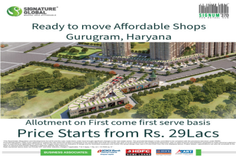 Signature Global Announces Affordable Shop Spaces in Gurugram, Haryana