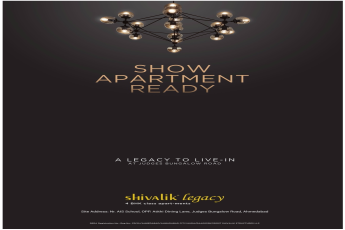 Show apartment ready at Shivalik Legacy in Ahmedabad