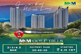 M3M Golf Hills: Experience Gurugram's First Hill-side Living with Premium Golf Themed Residences