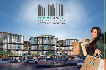Launching Signature Signum Plaza 37D - Retail Shops on Dwarka Expressway, Gurgaon