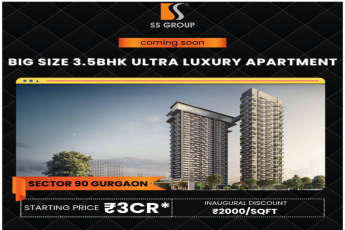 SS Group Announces Grand Launch of 3.5BHK Ultra Luxury Apartments in Sector 90, Gurgaon with Exclusive Inaugural Discount