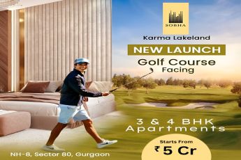 Sobha Karma Lakeland: Exquisite Golf Course Facing 3 & 4 BHK Apartments in Gurgaon