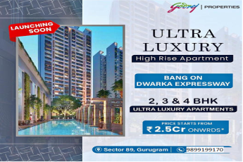 Godrej Properties Announces the Launch of Ultra Luxury High-Rise Apartments on Dwarka Expressway, Sector 89, Gurugram