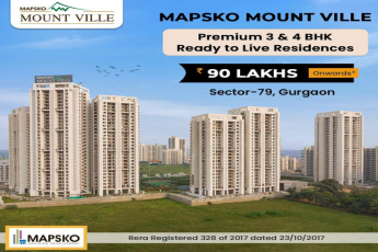 Premium 3 & 4 BHK ready to live residences Rs 90 Lac onwards at Mapsko Mount Ville in Sector 79, Gurgaon