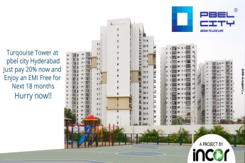 Pay 20 % now and enjoy an EMI free for next 18 months in PBEL City