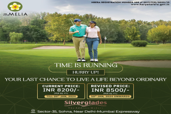 Seize Your Dream Lifestyle at The Melia by Silverglades in Sohna Before Prices Rise