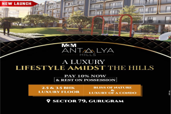 Pay just 10% now and rest on possession at M3M Antalya Hills, Gurgaon