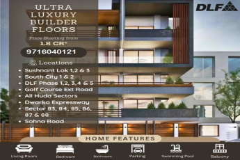 DLFA Unveils Ultra Luxury Builder Floors Across Prime Locations Starting at 1.8 CR