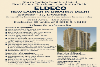 Eldeco New Launch in Sector 17, Dwarka - Limited Units!