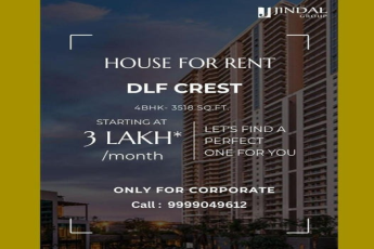 Jindal Group Offers Elite Corporate Rentals at DLF Crest, 4BHK Luxurious Abodes