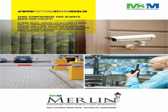 Security and surveillance 24x7  has always been M3M Merlins policy