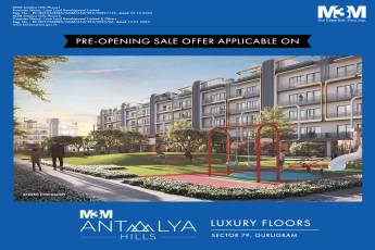 Pre opening sale offer applicable on M3M Antalya Hills in Sector 79, Gurgaon