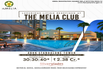 Silverglades The Melia Club: A New Era of Luxury in Sector-35, Sohna