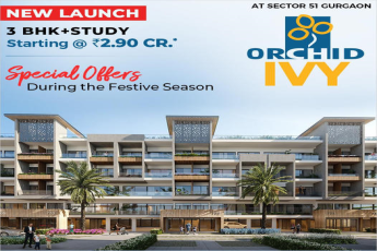 New launch 3.5 BHK price starting Rs 1.90 Cr. at Orchid IVY in Sector 51, Gurgaon