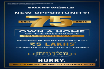 New opportunity only 75 unit left at Smart World Orchard in Sec 61, Gurgaon