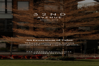 Discover 32nd Avenue, Delhi NCR - An Ecosystem of Value with Assured Returns
