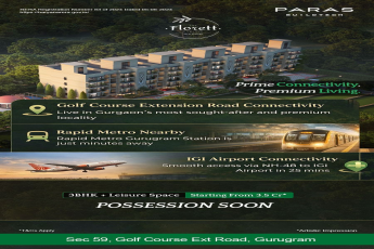 Secure Your 3BHK at The Florett || Prime Connectivity, Premium Living at Paras Buildtech || Possession Soon!