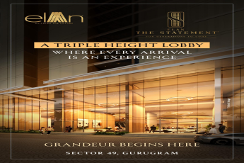 Experience Luxury at Elan The Statement, Sector 49, Gurugram