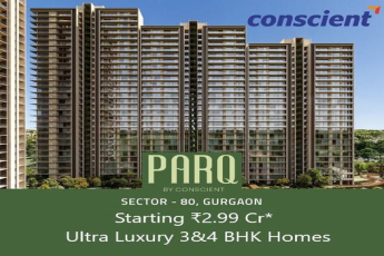 Experience the Height of Elegance at Conscient Parq: Ultra Luxury 3 & 4 BHK Homes in Sector 80, Gurgaon