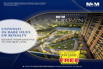Book your home for free- maintenance for 36 months at M3M Crown in Dwarka Expressway, Gurgaon
