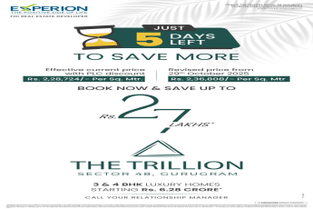 Save on The Trillion by Experion - Gurugram, 5 Days Only, Limited Offer!