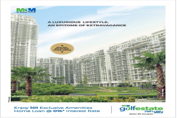 Avail a luxurious lifestyle, an epitome of extravagance at M3M Golf Estate in Gugaon