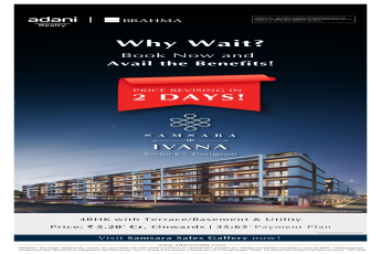 Discover Samsara Ivana, Sector 63, Gurugram by Adani Realty, Price Revision in 2 Days.