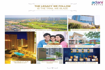 Adani Realty - The legacy we follow is the trail we blaze