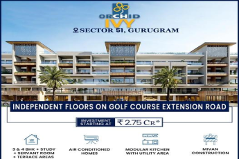 Orchid Ivy: Exclusive Independent Floors on Golf Course Extension Road, Sector 51, Gurugram