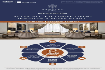After all exclusive living deserves a super starts at Adani Samsara Vilasa, Gurgaon